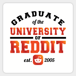 Graduate of the University of Reddit Magnet